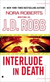 Interlude In Death, Robb, J. D.