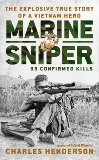 Marine Sniper: 93 Confirmed Kills, Henderson, Charles