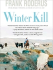 Winter Kill, Roderus, Frank