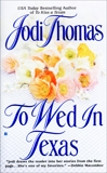 To Wed in Texas, Thomas, Jodi