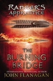 The Burning Bridge: Book Two, Flanagan, John