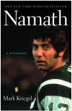 Namath: A Biography, Kriegel, Mark