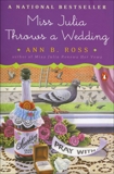 Miss Julia Throws a Wedding: A Novel, Ross, Ann B.