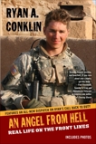 AN Angel From Hell: Real Life on the Front Lines, Conklin, Ryan A.