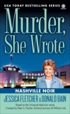Murder, She Wrote: Nashville Noir, Bain, Donald & Fletcher, Jessica