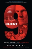 Client 9: The Rise and Fall of Eliot Spitzer, Elkind, Peter