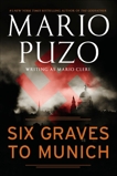 Six Graves to Munich, Puzo, Mario