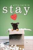 Stay: A Novel, Larkin, Allie