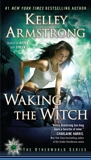 Waking the Witch, Armstrong, Kelley