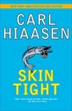 Skin Tight, Hiaasen, Carl