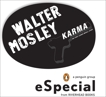 Karma: A Penguin eSpecial from Riverhead HC, Mosley, Walter