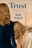 Trust: A Novel, Veitch, Kate