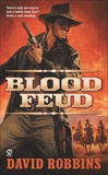 Blood Feud, Robbins, David