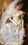 The Accidental Wedding, Gracie, Anne