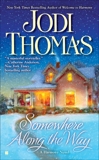 Somewhere Along the Way, Thomas, Jodi