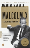 Malcolm X: A Life of Reinvention, Marable, Manning