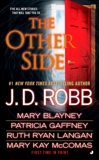 The Other Side, Robb, J. D. & Ryan Langan, Ruth & Gaffney, Patricia & Blayney, Mary & McComas, Mary Kay