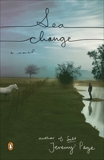 Sea Change: A Novel, Page, Jeremy