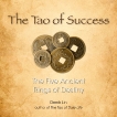 The Tao of Success: The Five Ancient Rings of Destiny, Lin, Derek