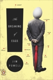 The Breaking of Eggs: A Novel, Powell, Jim