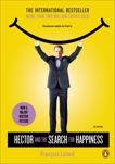 Hector and the Search for Happiness (Movie Tie-In): A Novel, Lelord, Francois