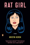 Rat Girl: A Memoir, Hersh, Kristin