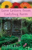 Love Letters from Ladybug Farm, Ball, Donna