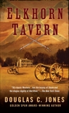 Elkhorn Tavern, Jones, Douglas C.