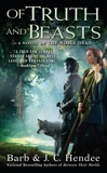 Of Truth and Beasts: A Novel of the Noble Dead, Hendee, Barb & Hendee, J.C.