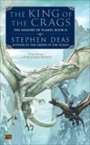 The King of the Crags: The Memory of Flames, Book II, Deas, Stephen