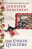 The Union Quilters: An Elm Creek Quilts Novel, Chiaverini, Jennifer