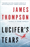 Lucifer's Tears: A Thriller, Thompson, James