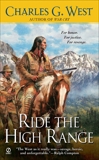 Ride the High Range, West, Charles G.