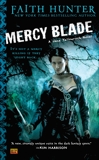 Mercy Blade: A Jane Yellowrock Novel, Hunter, Faith