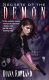 Secrets of the Demon: Demon Novels, Book Three, Rowland, Diana