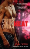 Skin Heat, Gray, Ava