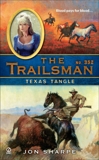 The Trailsman #352: Texas Tangle, Sharpe, Jon