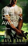 Hidden Away, Banks, Maya