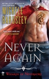 Never Again: Wizards of Nevermore, Bardsley, Michele