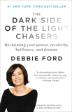 The Dark Side of the Light Chasers, Ford, Deborah