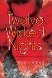 Twelve Wicked Nights, Aidan, Nadia