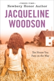 The House You Pass On The Way, Woodson, Jacqueline