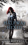 Halfway Hexed, Frost, Kimberly