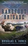 The Barefoot Brigade, Jones, Douglas C.