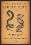 The Cosmic Serpent, Narby, Jeremy