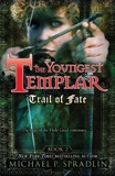 Trail of Fate: Book 2, Spradlin, Michael