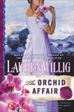 The Orchid Affair: A Pink Carnation Novel, Willig, Lauren