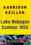 Lake Wobegon Summer 1956, Keillor, Garrison