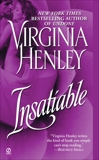 Insatiable, Henley, Virginia