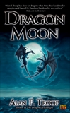 Dragon Moon, Troop, Alan F.